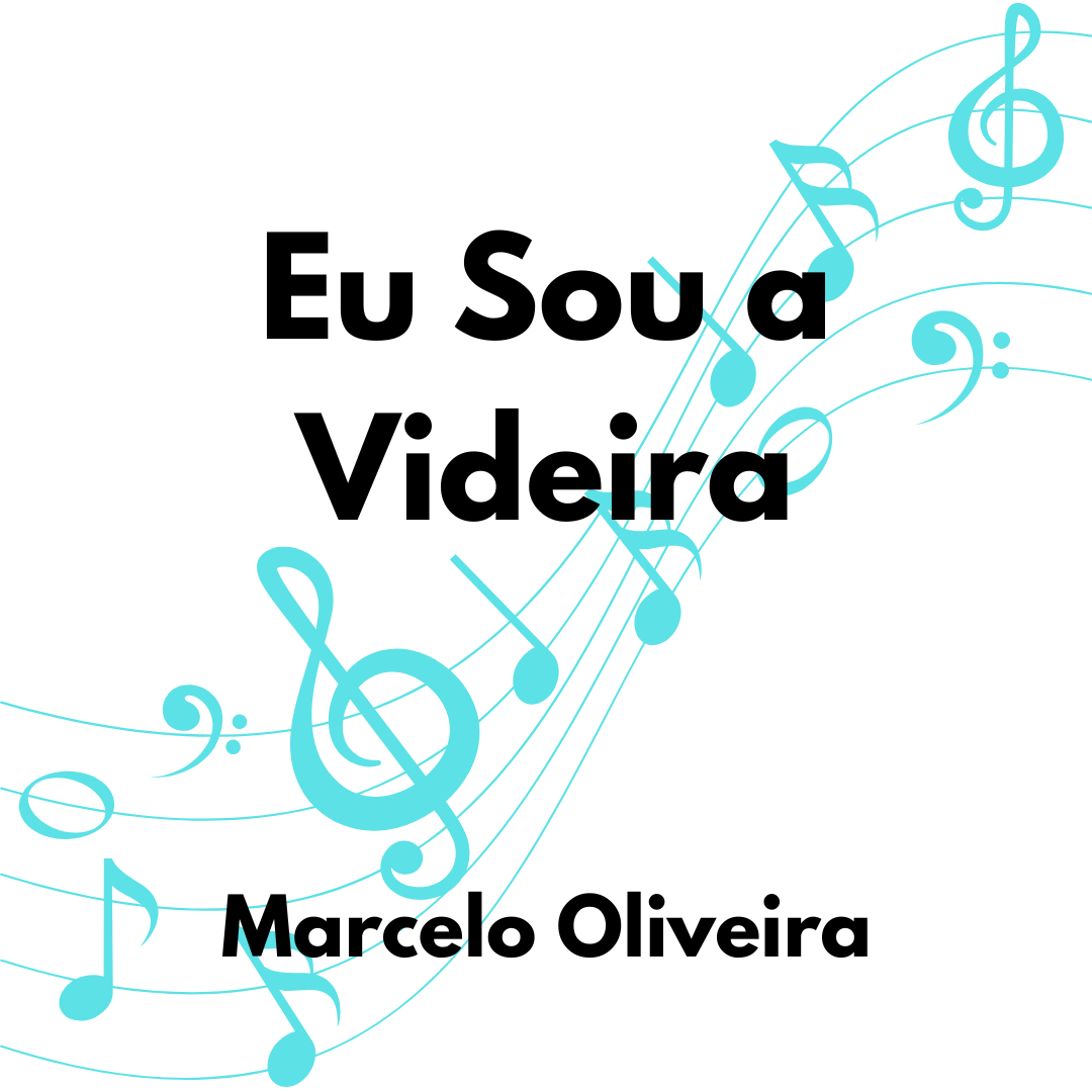 Eu Sou a Videira Marcelo Oliveira