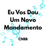 eu vos dou um novo mandamento
