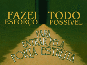 Fazei todo esforco possivel para entrar pela porta estreita. 20250823 104829 0000