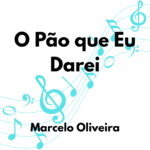 O pao que eu darei