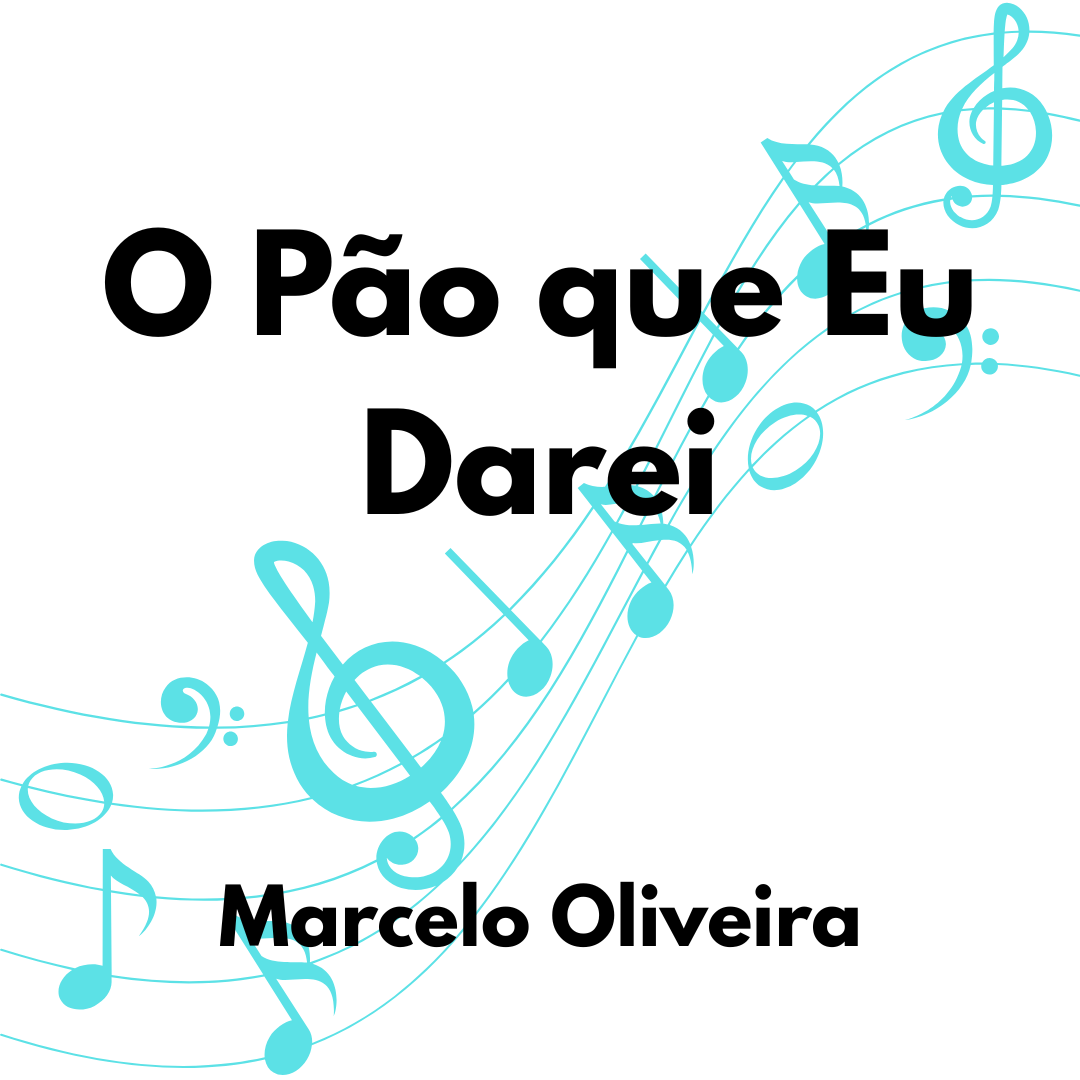 O pao que eu darei
