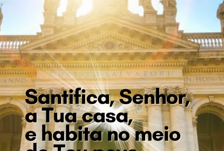 Santifica Senhor a Tua casa e habita no meio do Teu povo. cf. Ex 258 20251103 222653 0000