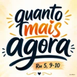 quanto mais agora