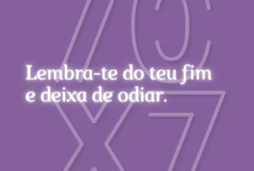 lembra te do teu fim